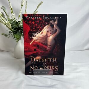 Daughter of No Worlds Carissa Broadbent OOP Indie Paperback Romantasy